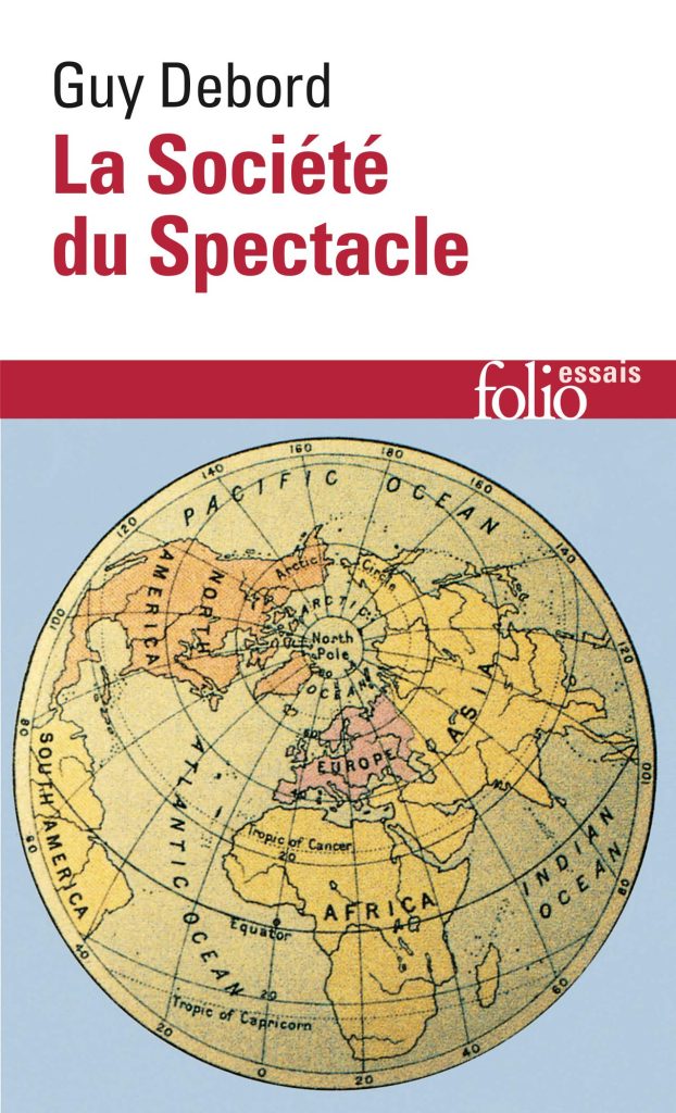 Couverture du livre La société du spectacle de Guy Debord édition folio